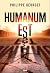Humanum est