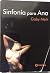 Sinfonia Para Ana by Gaby Meik