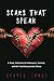 Scars that Speak: A Poem Co...