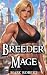 Breeder Mage 6: A Harem Fan...