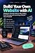 Build Your Own Website with AI