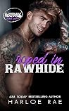 Roped in Rawhide:...