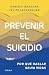 Prevenir el suicidio: Por q...
