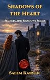 Shadows of the Heart by Salem Karven