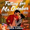 Falling for Mr. O...