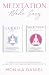 Meditation Made Easy: A Med...