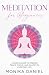 Meditation For Beginners: A...