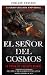 The Lord of the Cosmos by Felipe Chavarro