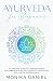 Ayurveda for Beginners by Monika Daniel