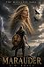 Marauder (Marauder Saga Book 1)
