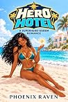 Hero Hotel: A Sup...