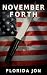 November Forth by Florida Jon