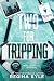 Two For Tripping: An M/M Ho...