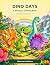 Dino Days by Shannon Anthony