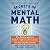 Secrets of Mental Math: The...