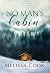 No Man's Cabin (Tea Creek S...