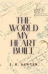 The World My Hear...