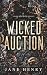 Wicked Auction by Jane Henry