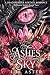 Ashes Of The Sky: A Dark Dr...