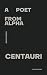 A Poet From Alpha Centauri