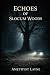 Echoes of Slocum Woods