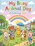 My Busy Animal Day: A Color...