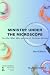 Ministry Under The Microsco...