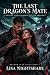 THE LAST DRAGON'S MATE : A ...