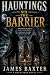 Hauntings 6: The Barrier