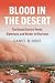 Blood in the Desert: The Un...