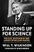 Standing Up for Science by Will T. Wilkinson