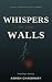 Whispers in the Walls: A No...