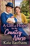 A Gift of Hope for the Country Nurse (Diary of a Country Nurse, #4)