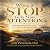 When a STOP Gets Your ATTEN...