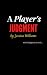 A Player's Judgment