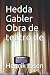 Hedda Gabler by Henrik Ibsen