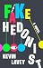 The Fake Hedonist