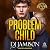 Problem Child