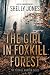 The Girl in Foxkill Forest ...