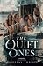 The Quiet Ones by Kimberly  Thomas