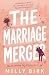 The Marriage Merger by Milly Birk