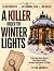 A Killer Under the Winter Lights by Taylor Gridwell