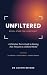Unfiltered: A Christian Tee...