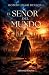 El señor del mundo