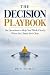 The Decision Playbook: Six ...