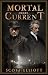 Mortal Current (The Galvani...