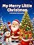 MY MERRY LITTLE CHRISTMAS: ...