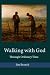 Walking with God: Through O...