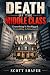 Death of The Middle Class