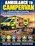 Ambulance to Campervan: A P...